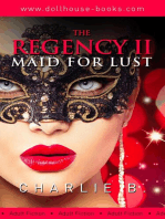 The Regency ll, Maid for Lust