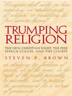 Trumping Religion: The New Christian Right, the Free Speech Clause, and the Courts