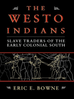 The Westo Indians: Slave Traders of the Early Colonial South