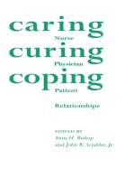 Caring, Curing, Coping: Nurse, Physician, and Patient Relationships