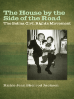 The House by the Side of the Road: The Selma Civil Rights Movement