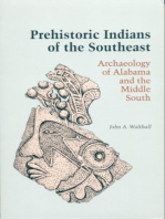 Prehistoric Indians of the Southeast: Archaeology of Alabama and the Middle South