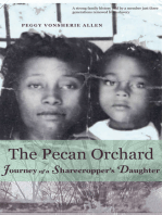 The Pecan Orchard: Journey of a Sharecropper's Daughter