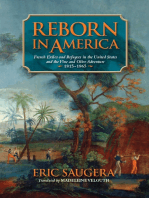Reborn in America: French Exiles and Refugees in the United States and the Vine and Olive Adventure, 1815-1865