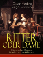 Ritter oder Dame (Historischer Roman - Zeitalter der Aufklärung): Zeitalter Ludwigs XV. und der Madame Pompadour am Hof von Versailles (Die Geschichte von Chevalier D'Éon de Beaumont)