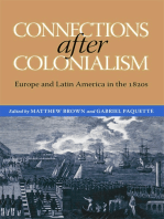 Connections after Colonialism: Europe and Latin America in the 1820s