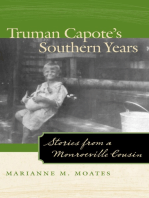 Truman Capote's Southern Years: Stories from a Monroeville Cousin