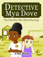 The New Boy Who Hears Buzzing: Detective Mya Dove, #3