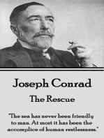 The Rescue: "The sea has never been friendly to man. At most it has been the accomplice of human restlessness."
