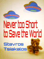 Never Too Short To Save The World