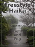 Freestyle Haiku – Chapter 7: Light and Fog (Freestyle Haiku and Spiritual Poetry)