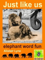 Just Like Us - Baby Elephant Fun