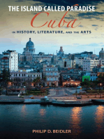 The Island Called Paradise: Cuba in History, Literature, and the Arts