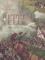 The Rebel Yell: A Cultural History