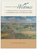 Loving God's Wildness: The Christian Roots of Ecological Ethics in American Literature