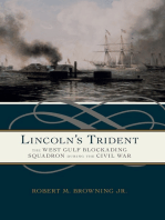 Lincoln's Trident: The West Gulf Blockading Squadron during the Civil War