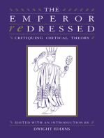 The Emperor Redressed: Critiquing Critical Theory