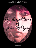 The Expeditions Of John Kul'Jing
