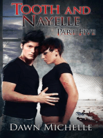 Tooth and Nayelle - Part Five