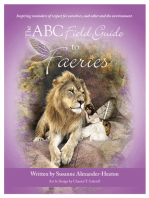 The ABC Field Guide to Faeries: Inspiring reminders of respect for ourselves, each other and the environment