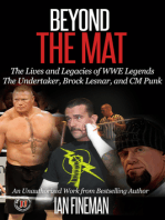 Beyond the Mat: The Lives and Legacies of WWE Legends The Undertaker, CM Punk, Brock Lesnar