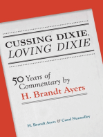 Cussing Dixie, Loving Dixie: Fifty Years of Commentary by H. Brandt Ayers