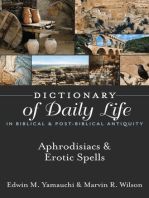 Dictionary of Daily Life in Biblical & Post-Biblical Antiquity: Aphrodisiacs & Erotic Spells