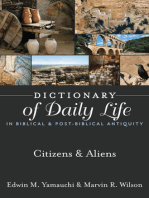 Dictionary of Daily Life in Biblical & Post-Biblical Antiquity: Citizens & Aliens