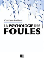 La psychologie des foules