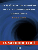 La maîtrise de soi-même par l'autosuggestion consciente