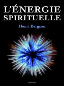 L Energie Spirituelle De Henri Bergson Livre Electronique Scribd