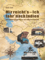 Mir reicht`s - Ich fahr nach Indien!