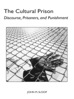 The Cultural Prison: Discourse, Prisoners, and Punishment