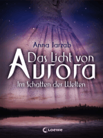 Das Licht von Aurora (Band 2) - Im Schatten der Welten: Märchenhafte Liebesgeschichte für Jugendliche ab 12 Jahre
