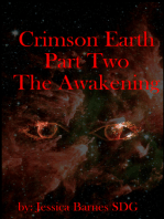 Crimson Earth: Part Two: The Awakening