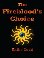 The Fireblood's Choice