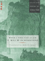 When I Find You Again, It Will Be in Mountains: The Selected Poems of Chia Tao