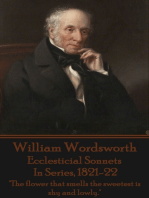 Ecclesticial Sonnets, In Series, 1821-22: "The flower that smells the sweetest is shy and lowly."