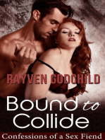 Bound to Collide