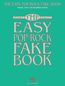 The Easy Pop/Rock Fake Book: Melody, Lyrics & Simplified Chords in the Key of C