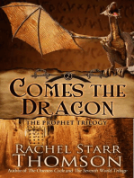 Comes the Dragon: The Prophet Trilogy, #2