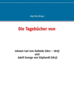 Die Tagebücher von: Johann Carl von Dallwitz (1812 – 1815) und Adolf George von Göphardt (1813)