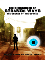 The Chronicles of Strange Ways: The Secret of the Spores