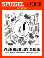 Weniger ist mehr - Wege aus Überfluss und Überforderung: Ein SPIEGEL E-Book