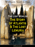 The Lost Worlds: The Story of Atlantis & The Lost Lemuria (Illustrated): Ancient Mysteries Studies