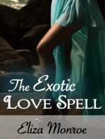The Exotic Love Spell