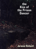 The Kiss of the Prison Dancer