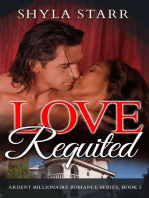 Love Requited: Ardent Billionaire Romance Series, #3