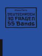 Deutschrock: 30 Fragen und die eine oder andere kritische Nachfrage an 55 Bands