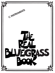 The Real Bluegrass Book: C Instruments